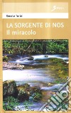 La sorgente di Nos. Il miracolo libro