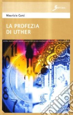 La profezia di Uther