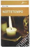 Nottetempo libro