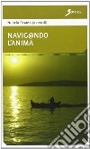 Navigando l'anima libro di Fasano Nunzia