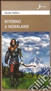 Ritorno a Norrland libro di Nebbia Claudio