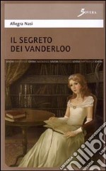 Il segreto dei Vanderloo libro