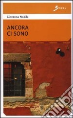 Ancora ci sono libro