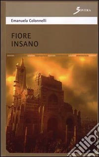Fiore insano