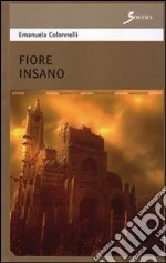 Fiore insano