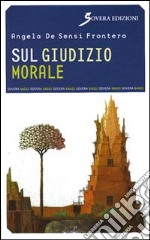 Sul giudizio morale libro