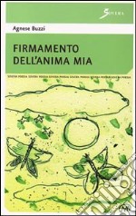 Firmamento dell'anima mia libro