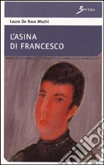 L'asina di Francesco libro