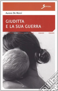 Giuditta e la sua guerra