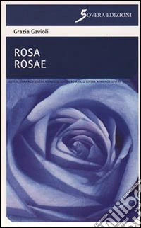 Rosa rosae libro