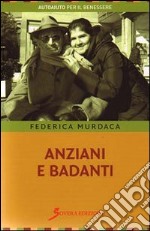 Anziani e badanti