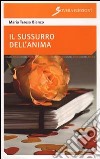 Il sussurro dell'anima libro