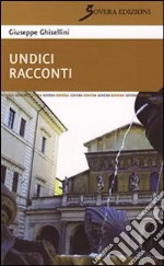 Undici racconti libro