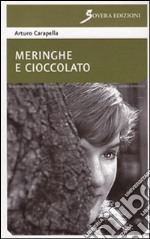 Meringhe e cioccolato libro