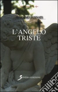 L'angelo triste