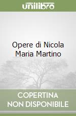 Opere di Nicola Maria Martino