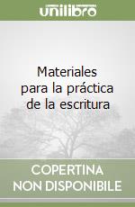 Materiales para la práctica de la escritura libro