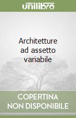 Architetture ad assetto variabile libro