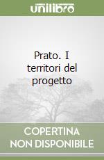 Prato. I territori del progetto libro