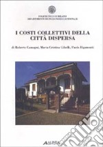 I costi collettivi della città dispersa