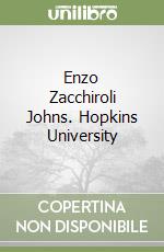 Enzo Zacchiroli Johns. Hopkins University libro