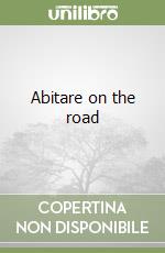 Abitare on the road libro