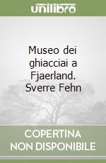 Museo dei ghiacciai a Fjaerland. Sverre Fehn libro