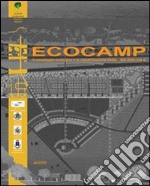 Ecocamp, il campeggio ecologico e la riqualificazione ambientale della costa libro