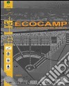 Ecocamp, il campeggio ecologico e la riqualificazione ambientale della costa libro