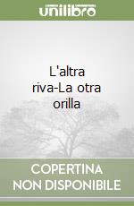 L'altra riva-La otra orilla libro