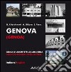Genova. Guida di architettura moderna. Ediz. illustrata libro