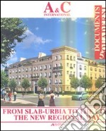 From slab-urbia to the city. The new regional way libro