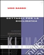 Dettagli per la bioclimatica libro