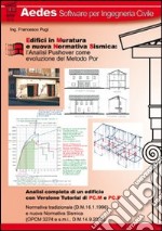 Edifici in muratura e nuova normativa sismica: l'analisi pushover come evoluzione del metodo POR libro