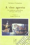 A viso aperto. La resistenza antimafiosa di Capo d'Orlando libro