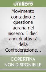 Movimento contadino e questione agraria nel nisseno. I dieci anni di attività della Confederazione italiana coltivatori (1977-87)