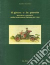 Il gioco e la parola. Metafore «Sportive» nella letteratura italiana del '900 libro