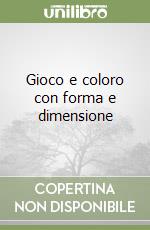 Gioco e coloro con forma e dimensione libro