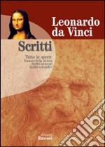 Scritti: Trattato della pittura-Scritti letterari, scritti scientifici