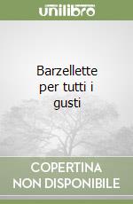 Barzellette per tutti i gusti libro