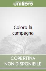 Coloro la campagna libro