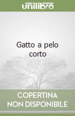 Gatto a pelo corto libro