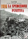 1916. La spedizione punitiva libro di Offelli Siro