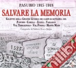 Salvare la memoria. Pasubio 1915-1918