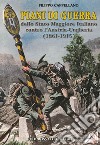 Piani di guerra dello Stato Maggiore Italiano contro l'Austria-Ungheria (1861-1915) libro di Cappellano Filippo