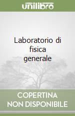 Laboratorio di fisica generale libro