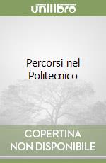 Percorsi nel Politecnico libro