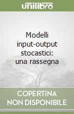 Modelli input-output stocastici: una rassegna libro