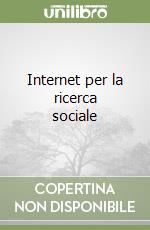 Internet per la ricerca sociale