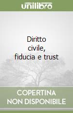 Diritto civile, fiducia e trust